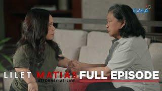 Lilet Matias, Attorney-At-Law: Lilet will be taking on a new case! (Full Episode 77) June 20, 2024