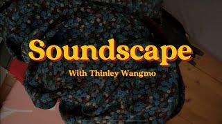 Soundscape | Nyungney Retreat | 2024