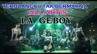 //TERBUANGKU TAK BERMAKNA//ALL ARTIS  LA GEBOY//