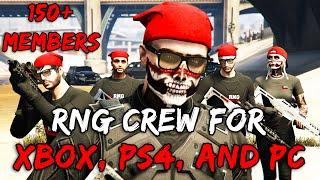 The Biggest RNG Crew in GTA Online  (PS4/XBOX/PC)