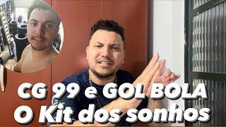 CG 99 E GOL BOLA ERA O KIT | Netinho Maia