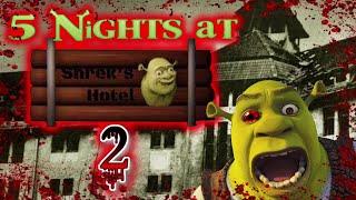 Five Nights at Shrek's Hotel 2....