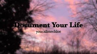 Document Your Life - February | youcallmechloe