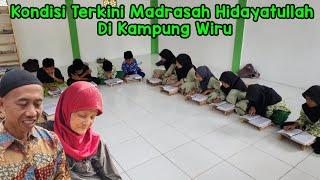 Alhamdulillah Ada Yang Baru Di Madrasah Hidayatullah Lanjut Ke Rumah Mak Enung