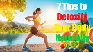 Shocking Results: 7 Ways to Flush Toxins Naturally! || Pure Holistic Harmony