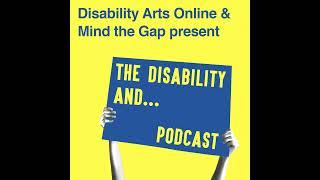 Disability and...Regional Voices with Vici Wreford-Sinnott and Steph Robson