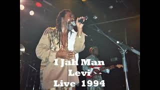 I Jah Man Levi  -  I'm A Gemini -  LIVE  1994