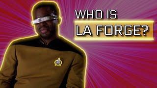 Who Is Geordi La Forge In Star Trek: The Next Generation?