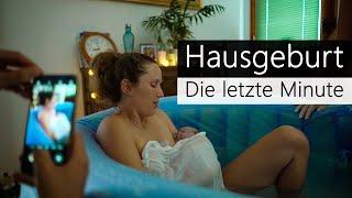 Emotionale Hausgeburt im Ausland: die LETZTE Minute, bis unser Baby kommt