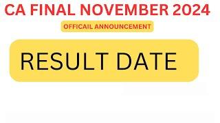 Breaking News | ICAI OFFICIAL Announcement CA Final November 2024 Result Date Out