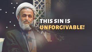 This sin is unforgivable! | Ali Reza Panahian