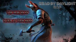 "Stick To Your Gens" - 'The Huntress' [Dead By Daylight Rap)