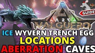 ARK VALGUERO - Aberration Locations - Ice Wyvern Eggs Best Spot! What Creatures Are There?