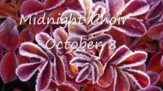 Midnight Choir-October 8