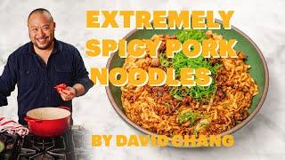 David Chang Makes Extremely Spicy Pork Noodles