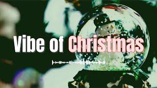 [playlist] Fill your place in vibe of Christmas, Christmas  BGM