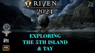 Riven Remake (2024) 5th Island & Tay Exploration - Rooted in Prison! Gameplay in 4K