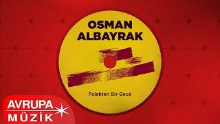 Osman Albayrak - Bal Mısın Şeker Misin (Official Audio)