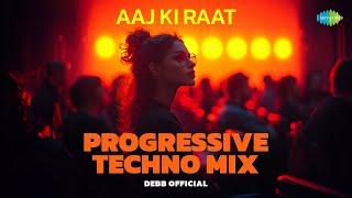 Aaj Ki Raat - Progressive Techno Mix | Madhubanti Bagchi | Divya Kumar | Debb Official