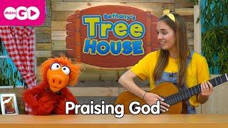 Bethany's Tree House | Praising God | #christian #preschool Show