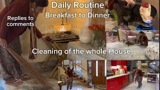 Daily Routine | Breakfast to Dinner | cleaning of the whole house | replies to comments