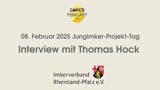 08.02.25 Jungimker-Projekt-Tag Imkerverband Rheinland-Pfalz: Interview mit Thomas Hock