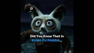 Did You Know That In KUNG FU PANDA…