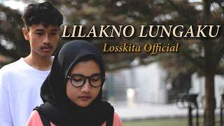 LOSSKITA - Lilakno Lungaku(Official Music Video)