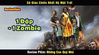 Cô Giáo Chiến Nhất Hệ Mặt Trời, 1 Đập - 1 Zombie | review phim: Little Monster