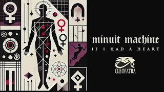 Minuit Machine - If I Had A Heart (Official Audio)