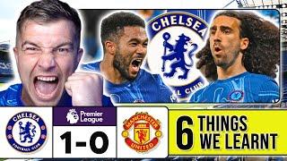 6 THINGS WE LEARNT FROM CHELSEA 1-0 MANCHESTER UNITED