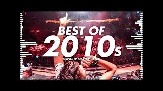 BEST OF 2010s  YEAR MIX by JAURI