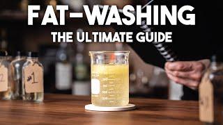 ULTIMATE FAT WASHING GUIDE - Get Better & Bolder flavors!