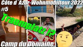 Côte d´Azur-Wohnmobiltour - 5. Teil - Camp du Domaine - wirklich ein Traumplatz?? 