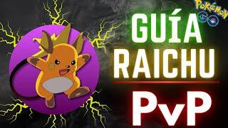 ¿Esta SUBESTIMADO? Los MEJORES ATAQUES de RAICHU en POKÉMON GO