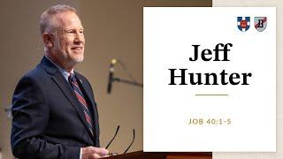 Jeff Hunter | Job 40:1-5