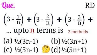 (3-1/n)+(3-2/n)+(3-3/n)+... upto n terms is...|| rd sharma book Question Class 10 CBSE