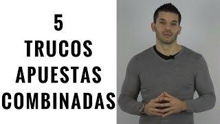 5 Trucos para las Apuestas Combinadas