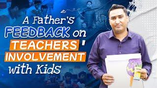 A Father's Feedback on Teachers' Involvement with Kids | School of Enablers