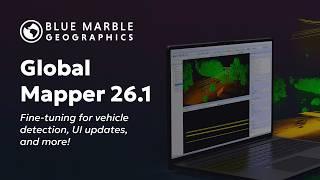 BEST Features in Global Mapper v26.1 • The all-in-one GIS software