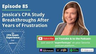 SuperfastCPA Reviews: Jessica's CPA Study Breakthroughs After Years of Frustration