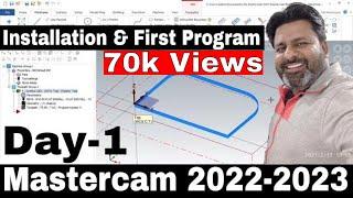 How to Start Mastercam 2021 Day-1 | How to create First Cnc programme In Mastercam & How to Install