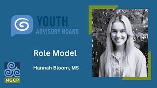 Hannah Bloom Role Model | NGCP Youth Advisory Board