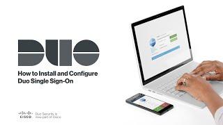 How to Install and Configure Duo Single Sign-On