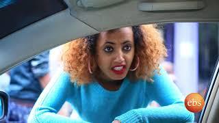 Welafen Ebs Latest Drama Season 1 - Ep 20