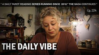 The Daily Vibe ~Private Eyes are Watching You ~ Daily Tarot Reading