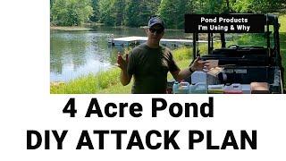 DIY Pond Management Attack Plan for My 4 Acre Pond this Summer