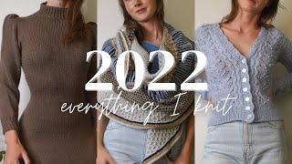 Everything I Knit in 2022 // sweaters, shawls, summer tops, a dress & more!