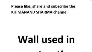 Walls used construction,wall,types of wall