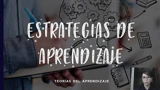 Estrategias de aprendizaje